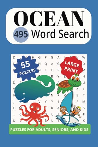 Ocean 495 Word Search: A fun activity book for lovers of all things to do with the ocean, for kids and adults. Ocean 495 Word Search: A fun activity book for lovers of all things to do with the ocean, for kids and adults. von Independently published