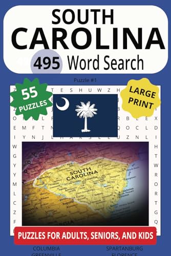 SOUTH CAROLINA 495 WORD SEARCH: From Sandy Shores To Historic Plantations, Get Your Brain and Southern Drawl Ready For This Adventure! SOUTH CAROLINA 495 WORD SEARCH: From Sandy Shores To Historic Plantations, Get Your Brain and Southern Drawl Ready For This Adventure! von Independently published