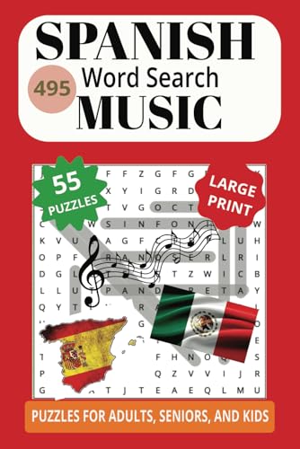 SPANISH 495 WORD SEARCH MUSIC: Continue To Keep Your Spanish Speaking Skills Bueno! Provide Your Own Burritos! SPANISH 495 WORD SEARCH MUSIC: Continue To Keep Your Spanish Speaking Skills Bueno! Provide Your Own Burritos! von Independently published