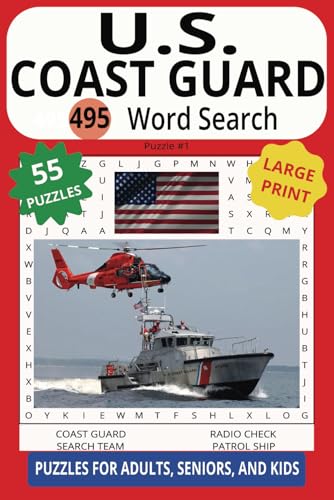 U.S. COAST GUARD 495 WORD SEARCH: Stimulate Your Brain By Land, Sea, And Air With This Puzzle! U.S. COAST GUARD 495 WORD SEARCH: Stimulate Your Brain By Land, Sea, And Air With This Puzzle! von Independently published