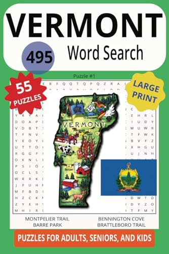 VERMONT 495 WORD SEARCH: Your Brain Will Love This Sweet As Maple Syrup Puzzle Of The Green State! VERMONT 495 WORD SEARCH: Your Brain Will Love This Sweet As Maple Syrup Puzzle Of The Green State! von Independently published
