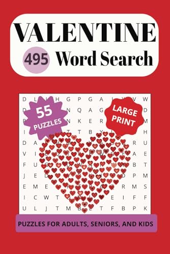 Valentine 495 Word Search: A fun way to share your love with others. Remind yourself to love yourself too! Valentine 495 Word Search: A fun way to share your love with others. Remind yourself to love yourself too! von Independently published