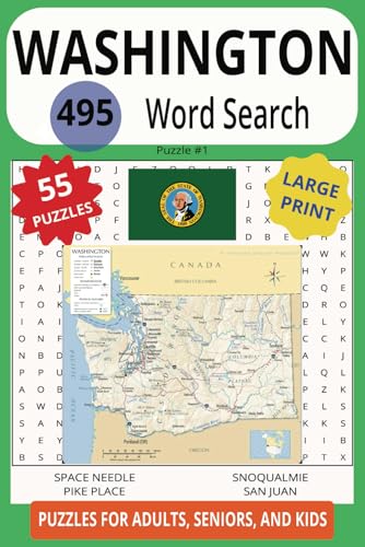 WASHINGTON 495 WORD SEARCH: Boost Your Brain By Land Or By Sea With This Puzzle Of The Evergreen State! WASHINGTON 495 WORD SEARCH: Boost Your Brain By Land Or By Sea With This Puzzle Of The Evergreen State! von Independently published