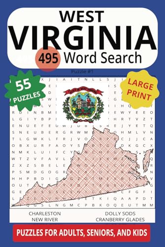 WEST VIRGINIA 495 WORD SEARCH: Boost Your Brain With This Beautiful Mountain State Puzzle! No Boots Required! WEST VIRGINIA 495 WORD SEARCH: Boost Your Brain With This Beautiful Mountain State Puzzle! No Boots Required! von Independently published
