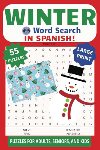 WINTER 495 WORD SEARCH IN SPANISH FOR ADULTS, SENIORS, AND KIDS LARGE PRINT: Get Cozy With This Cool Brain Boosting Puzzle For The Season! WINTER 495 WORD SEARCH IN SPANISH FOR ADULTS, SENIORS, AND KIDS LARGE PRINT: Get Cozy With This Cool Brain Boosting Puzzle For The Season! von Independently published