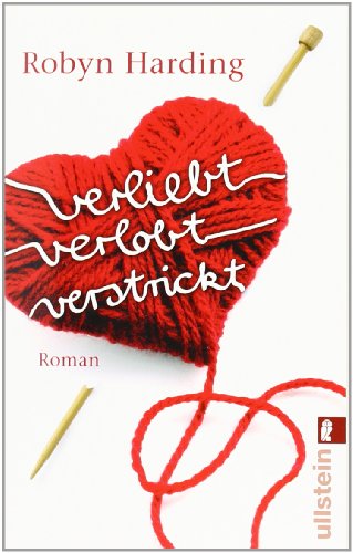 Verliebt, verlobt, verstrickt