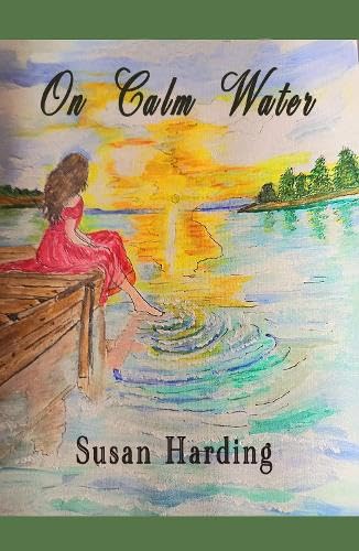 On Calm Water On Calm Water von The Conrad Press