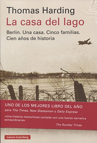 La casa del lago : una crónica de Alemania (Ensayo)