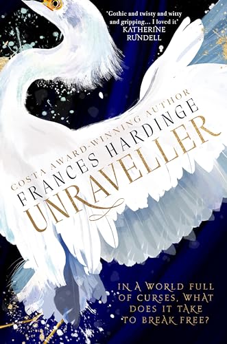 Unraveller: The must-read fantasy from Costa-Award winning author Frances Hardinge von Macmillan Children's Books