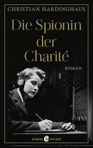 Die Spionin der Charité