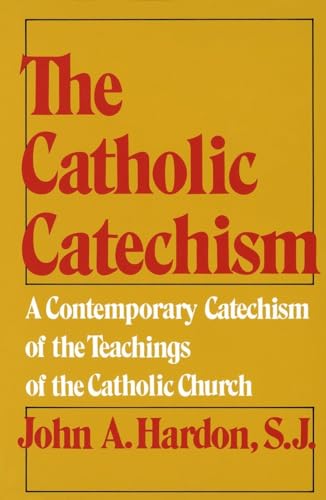 The Catholic Catechism: A Contemporary Catechism of the Teachings of the Catholic Church von Image