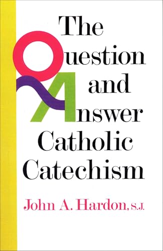 The Question and Answer Catholic Catechism (Doubleday Image Book) von Image