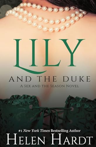 Lily and the Duke: Sex and the Season One von Helen Hardt LLC