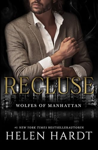 Recluse: Wolfes of Manhattan 2 (Deutsch) (Wolfes of Manhattan (Deutsch), Band 2) von Helen Hardt LLC