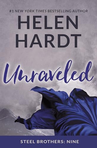 Unraveled: Volume 9 (Steel Brothers Saga Book 9 (9), Band 9) von Waterhouse Press