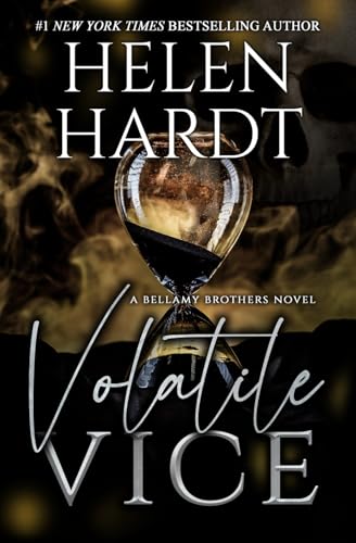 Volatile Vice: Bellamy Brothers Five von Helen Hardt LLC