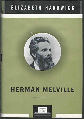 Herman Melville (Penguin Lives)