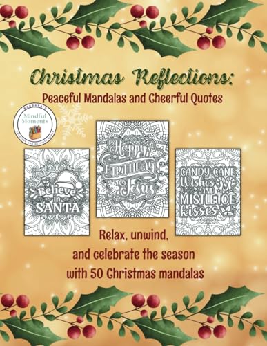 Christmas Reflections: Peaceful Mandalas and Cheerful Quotes von Independently published
