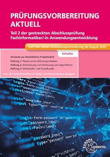 Prüfungsvorbereitung aktuell Teil 2 der gestreckten Abschlussprüfung: Fachinformatiker Anwendungsentwicklung