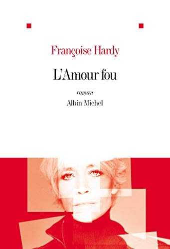 L'amour fou von ALBIN MICHEL