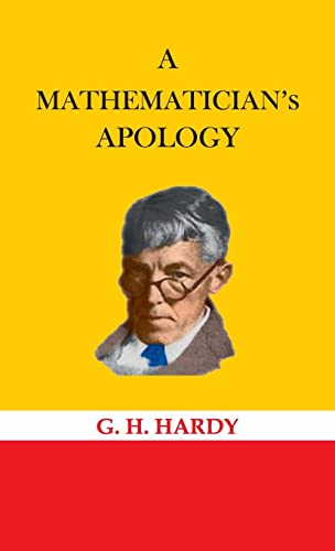 A Mathematician's Apology von Hawk Press