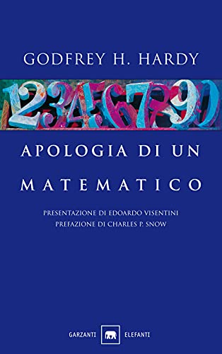 Apologia di un matematico (Gli elefanti. Saggi)