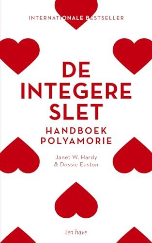 De integere slet: handboek polyamorie