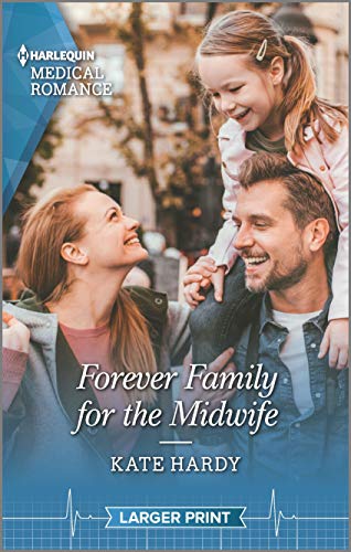 Forever Family for the Midwife (Harlequin Medical Romance, Band 1145)