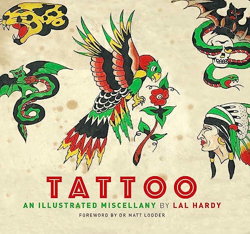 Tattoo: An Illustrated Miscellany