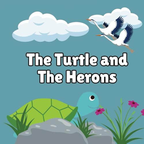 The Turtle and The Herons von Independently published