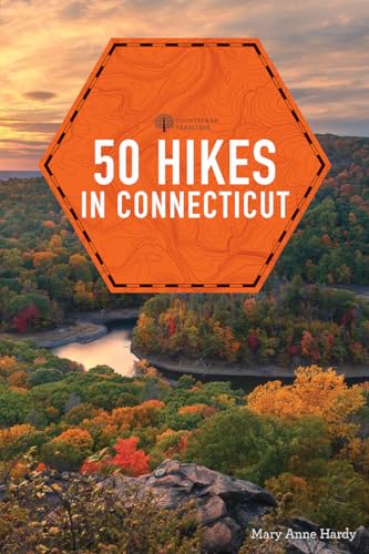 50 Hikes in Connecticut (Explorer's 50 Hikes, Band 0)