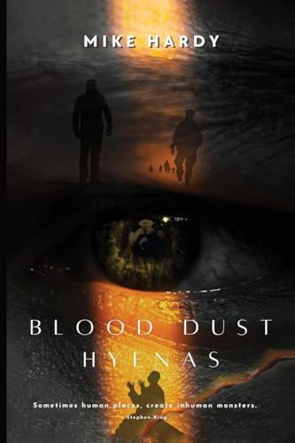 Blood Dust Hyenas von UK Book Publishing