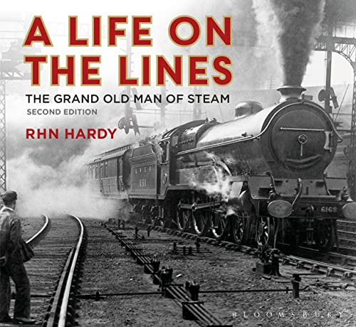 A Life on the Lines: The Grand Old Man of Steam von Shire Publications