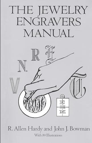 The Jewelry Engravers Manual (Dover Craft Books)