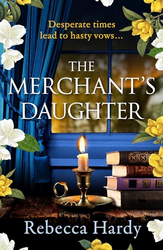 The Merchant's Daughter: An enchanting historical mystery from the author of THE HOUSE OF LOST WIVES von Headline Accent