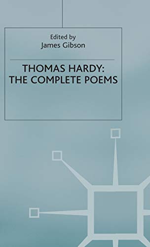 Thomas Hardy: The Complete Poems