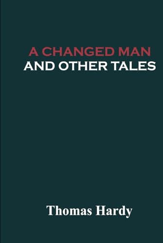 A Changed Man and Other Tales von Independently published