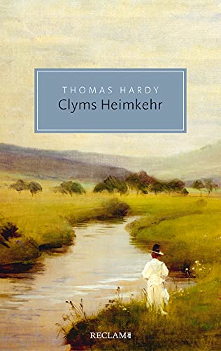 Clyms Heimkehr (Reclam Taschenbuch)