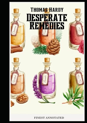 Desperate Remedies (Finest Annotated) von Independently published