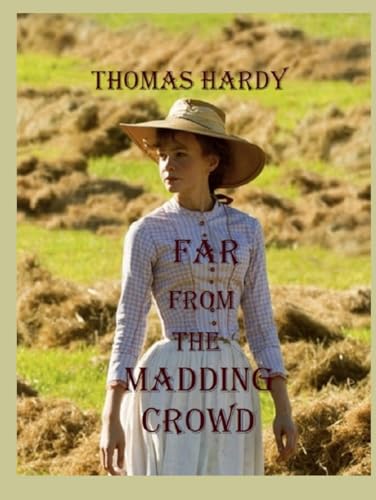 Far From The Madding Crowd (Illustrated) von Independently published