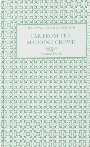 Far From the Madding Crowd Far From the Madding Crowd von Bounty Books