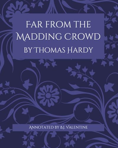 Far From the Madding Crowd: Annotated Large Print