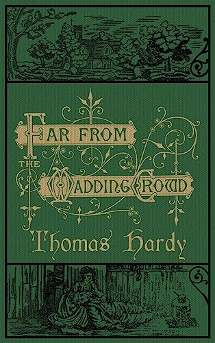 Far From the Madding Crowd: The Original 1874 Edition With Illustrations Far From the Madding Crowd: The Original 1874 Edition With Illustrations