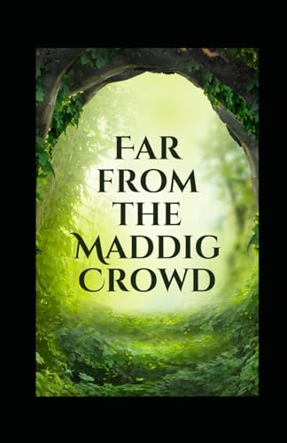 Far from the Madding Crowd von Independently published
