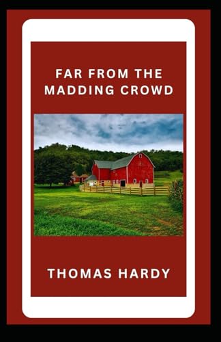 Far from the Madding Crowd: A Woman's Journey to Self-Discovery