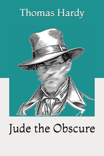 Jude the Obscure Jude the Obscure von Independently published