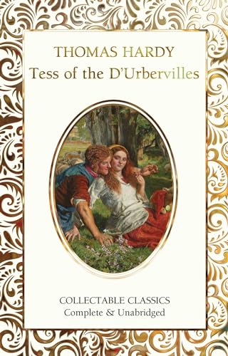 Tess of the d'Urbervilles (Flame Tree Collectable Classics) von Flame Tree Collectable Classics
