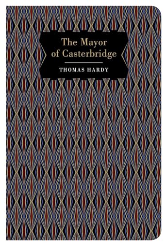 The Mayor of Casterbridge The Mayor of Casterbridge von Anson Street Press