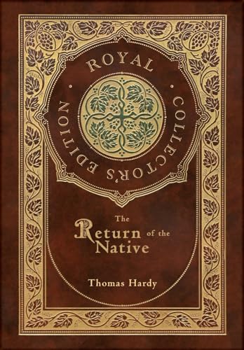 The Return of the Native (Royal Collector's Edition) (Case Laminate Hardcover with Jacket)