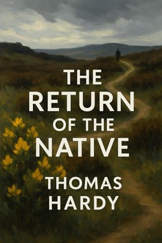 The Return of the Native The Return of the Native von Independently published